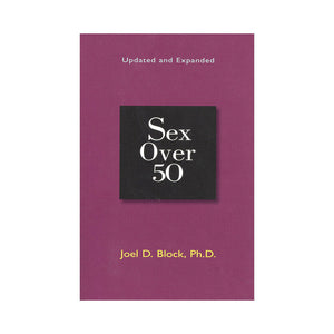 Sex Over 50: Updated and Expanded